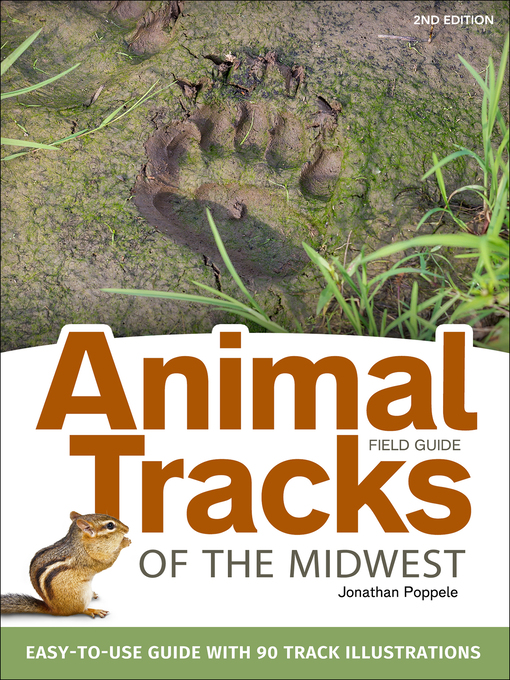 Title details for Animal Tracks of the Midwest Field Guide by Jonathan Poppele - Available